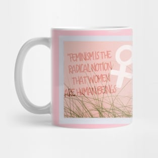 Female are humans Mug